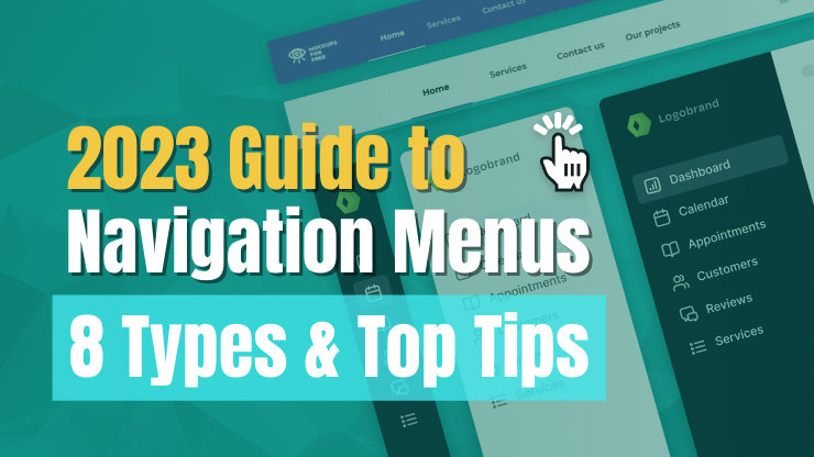 2023 Guide to Navigation Menus [8 Types & Top Tips]