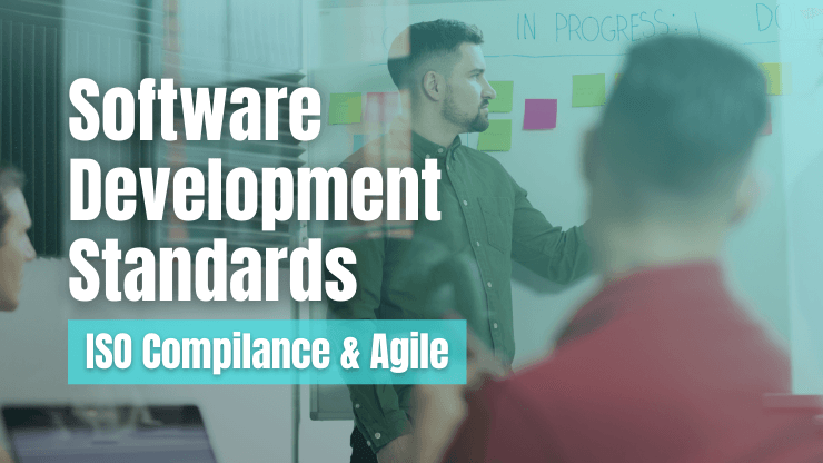 Software Development Standards: ISO compliance and Agile