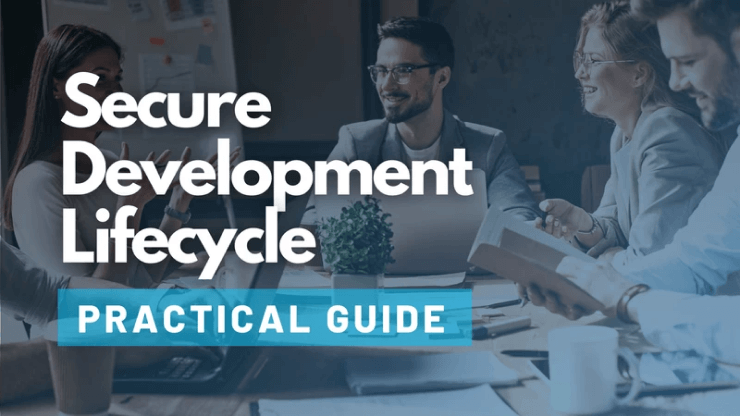 Secure Software Development Lifecycle [Practical Guide]